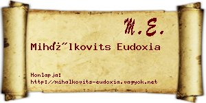 Mihálkovits Eudoxia névjegykártya